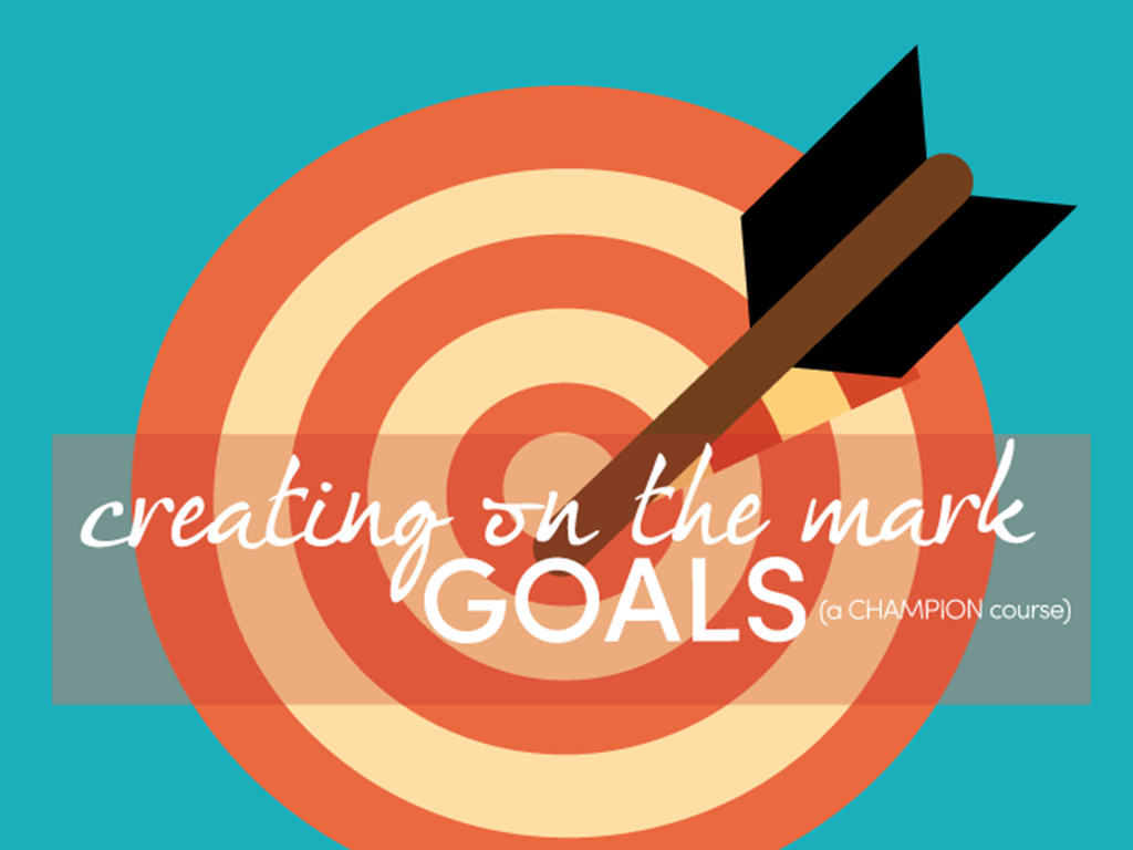 Creating On the Mark Goals