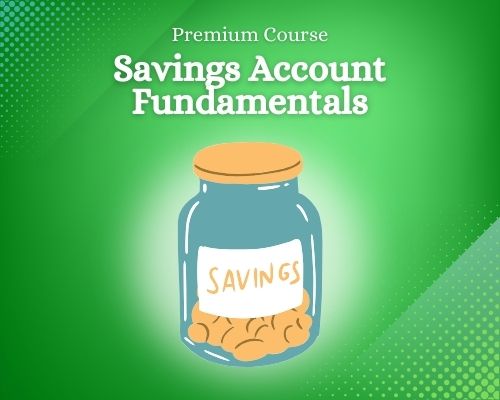 Savings Account Fundamentals